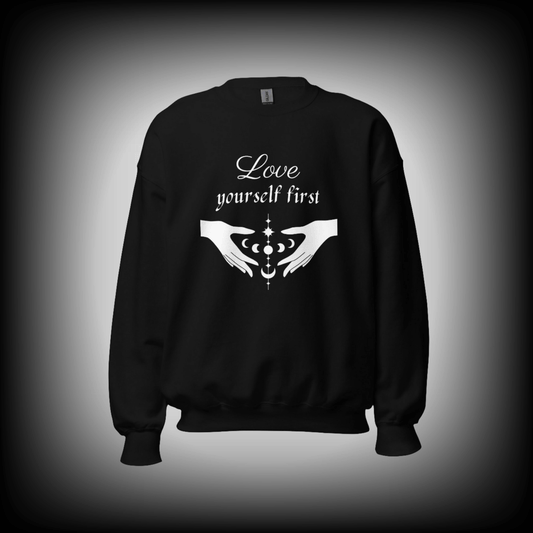 Love Yourself First Sweatshirt