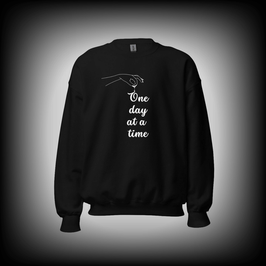 One Day At A Time Sweatshirt