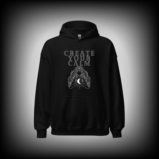 Create Your Calm Hoodie