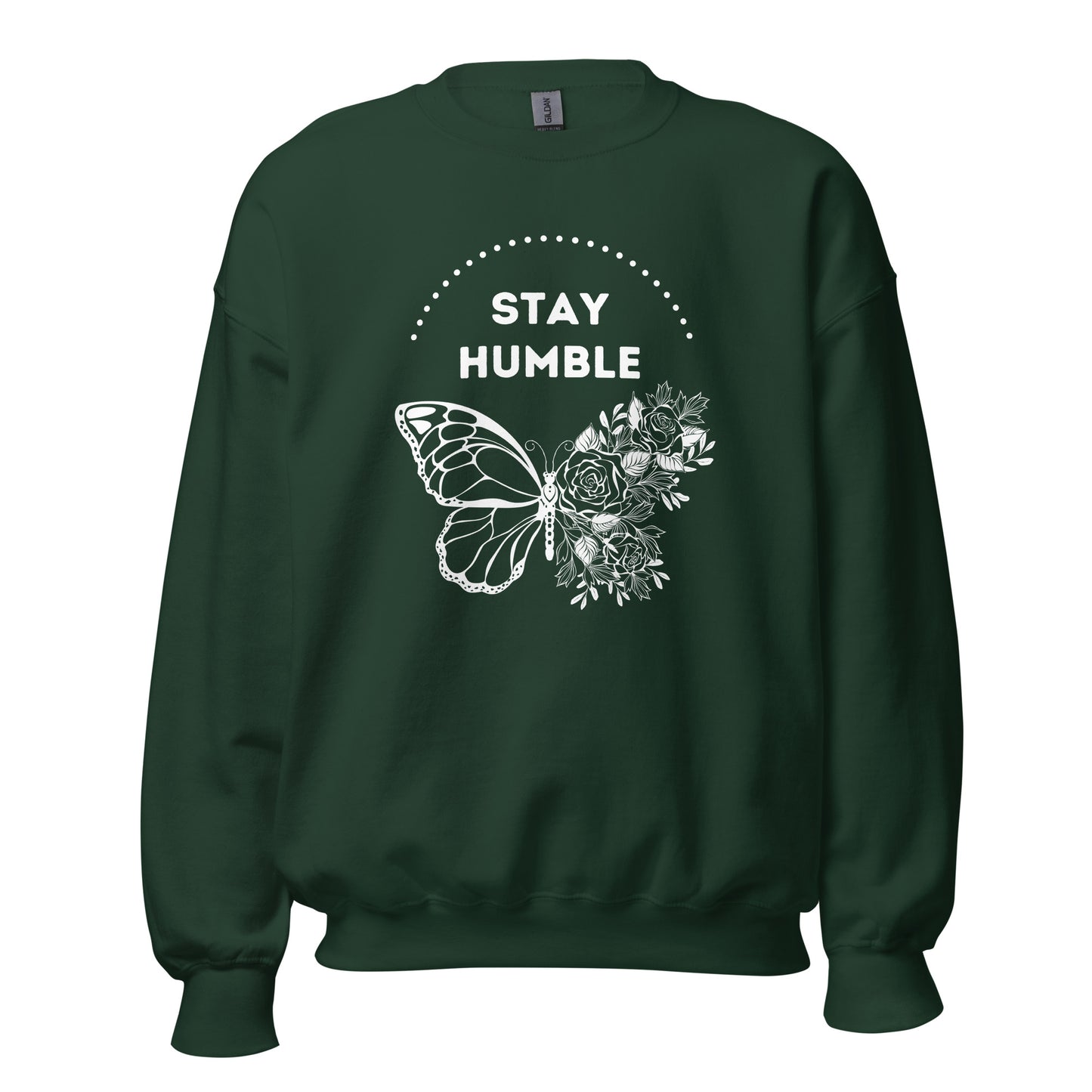 Stay Humble Sweatshirt