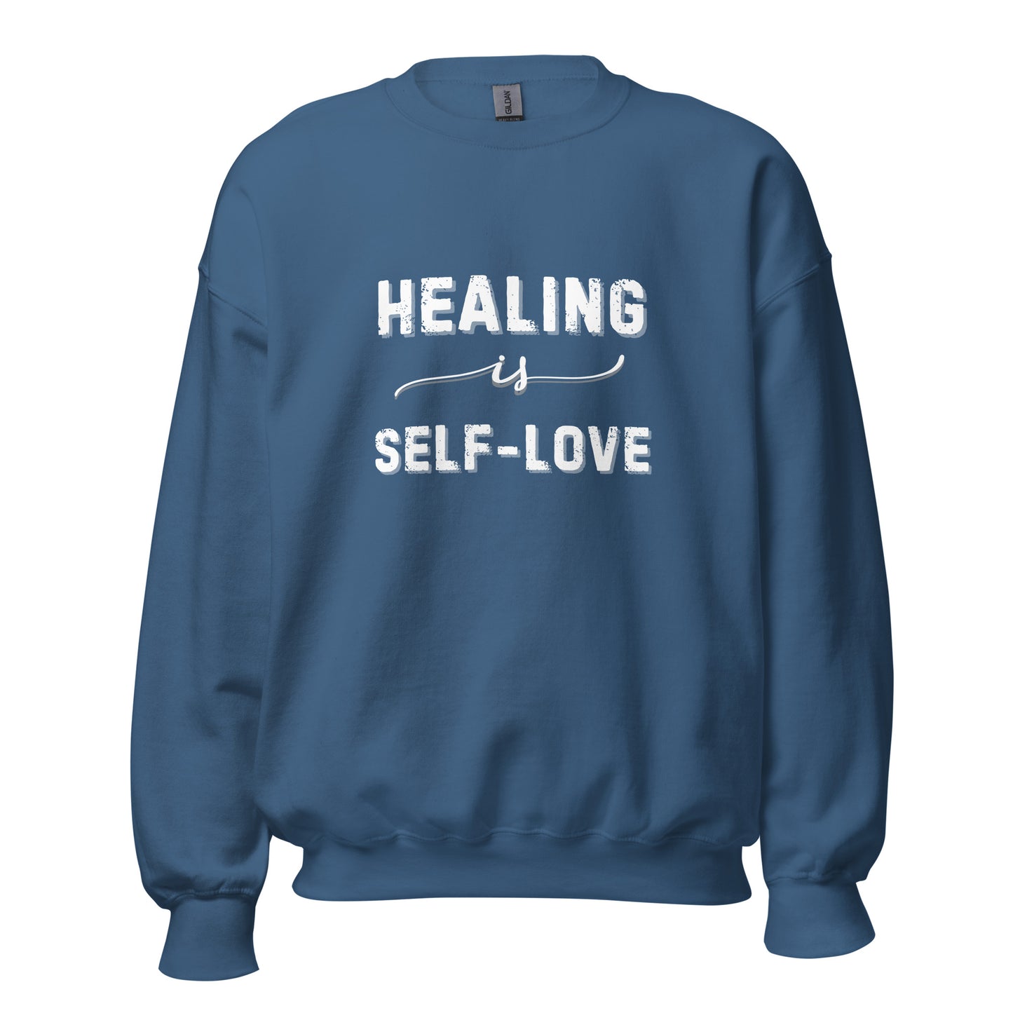 Healing Is Self-love Sweatshirt