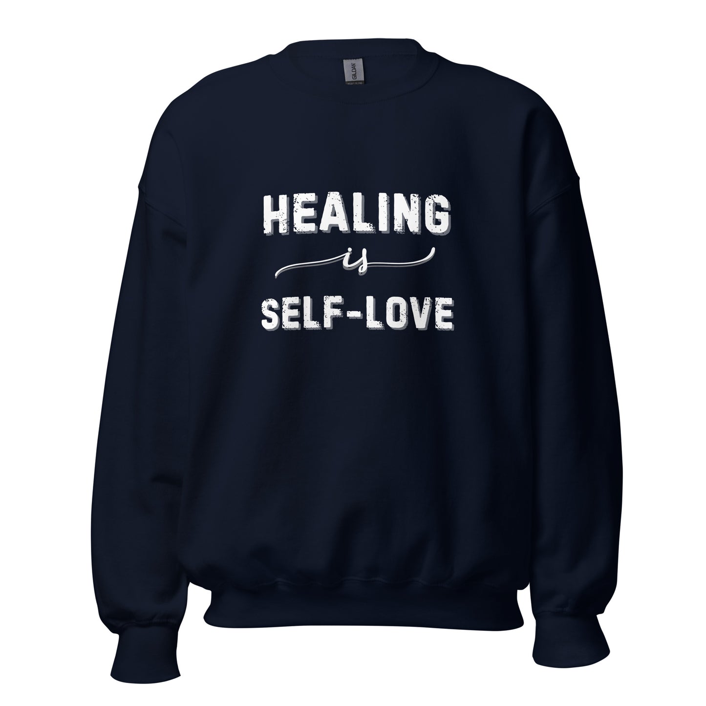 Healing Is Self-love Sweatshirt