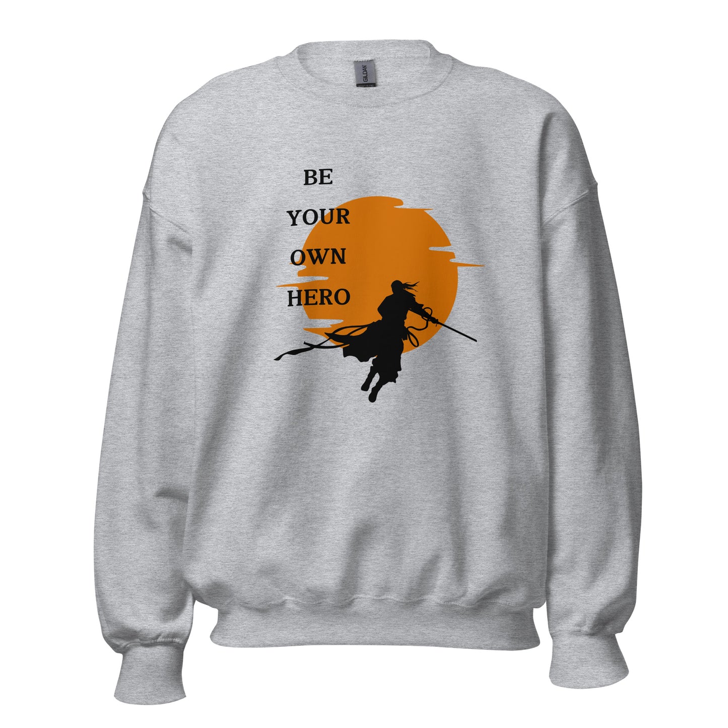 Be Your Own Hero Sweatshirt