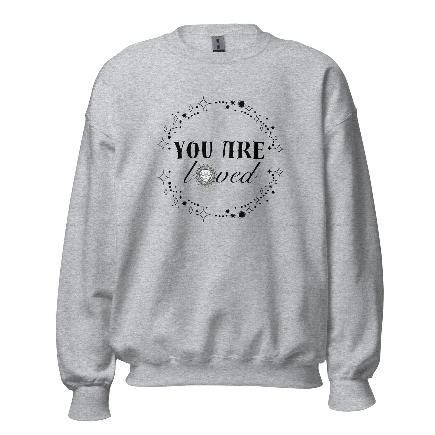 You Are Loved Sweatshirt