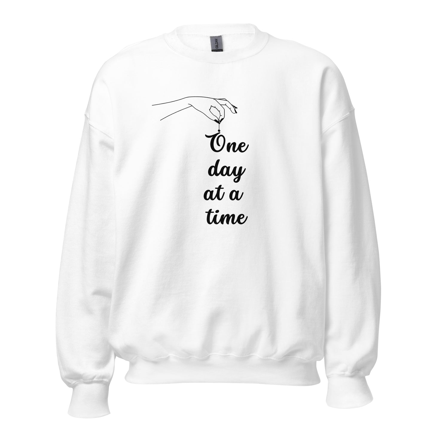 One Day At A Time Sweatshirt