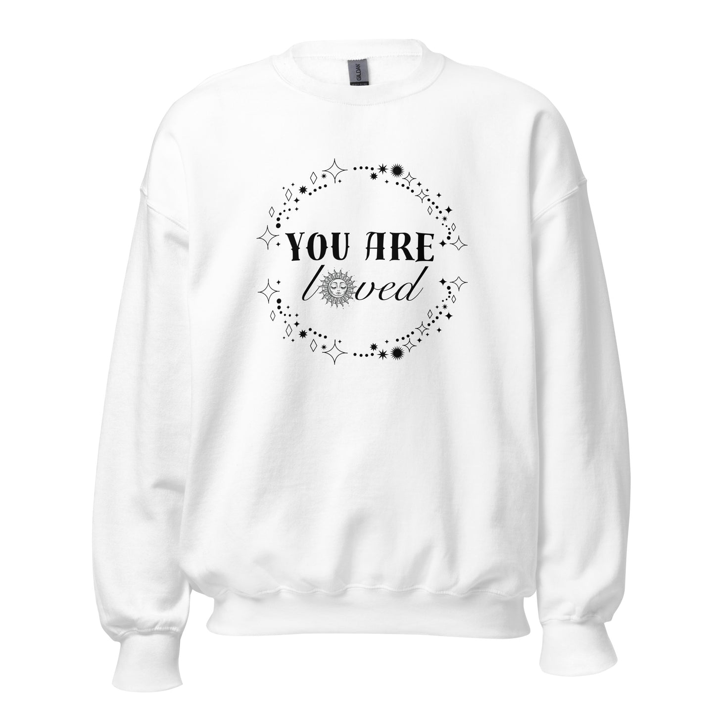 You Are Loved Sweatshirt