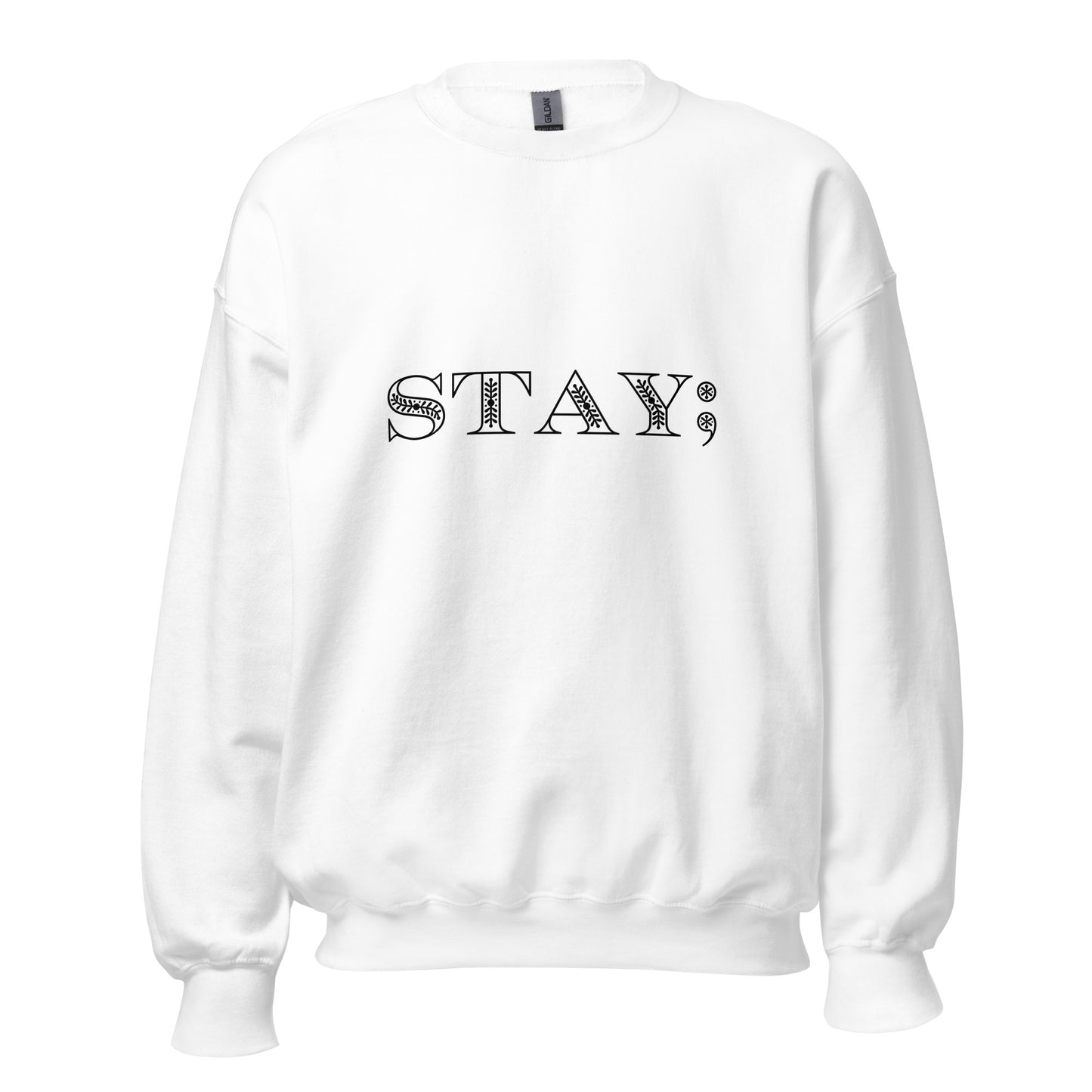 STAY; Sweatshirt