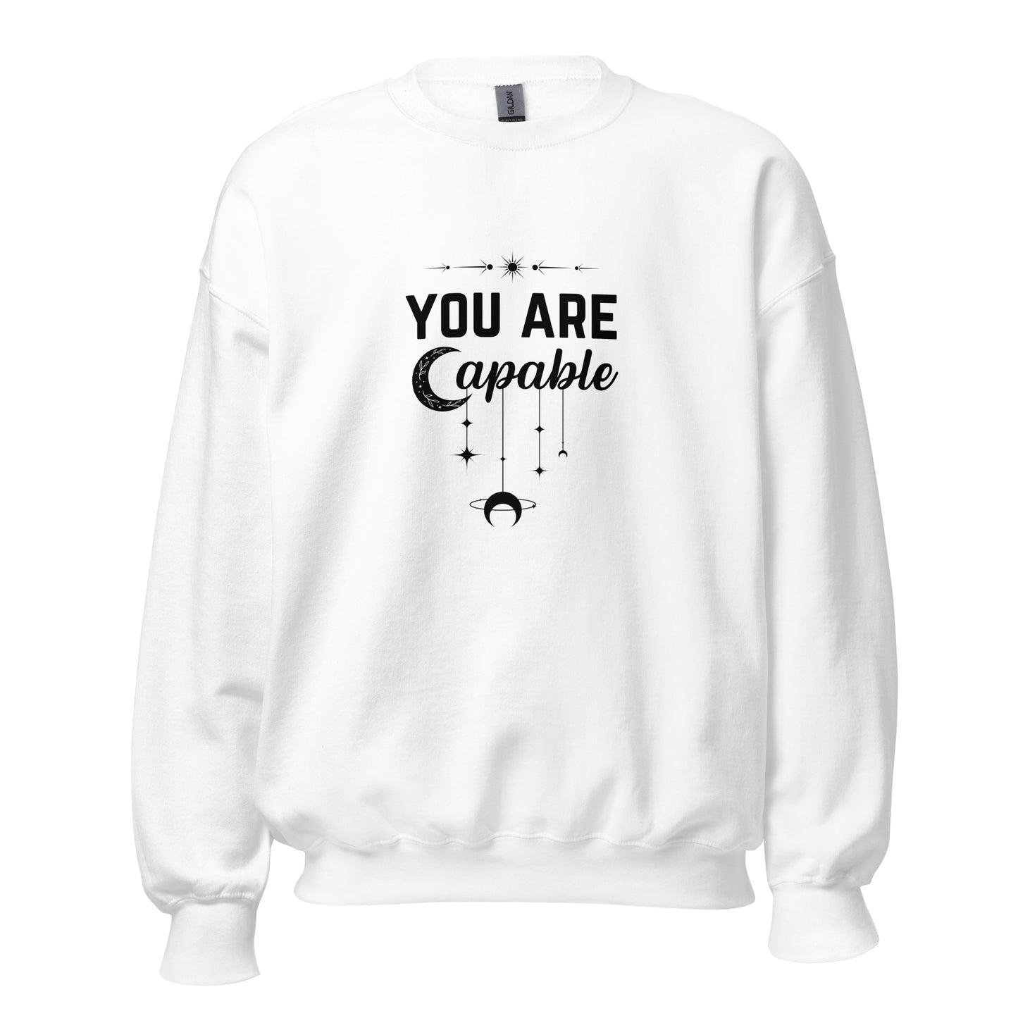 You Are Capable Sweatshirt