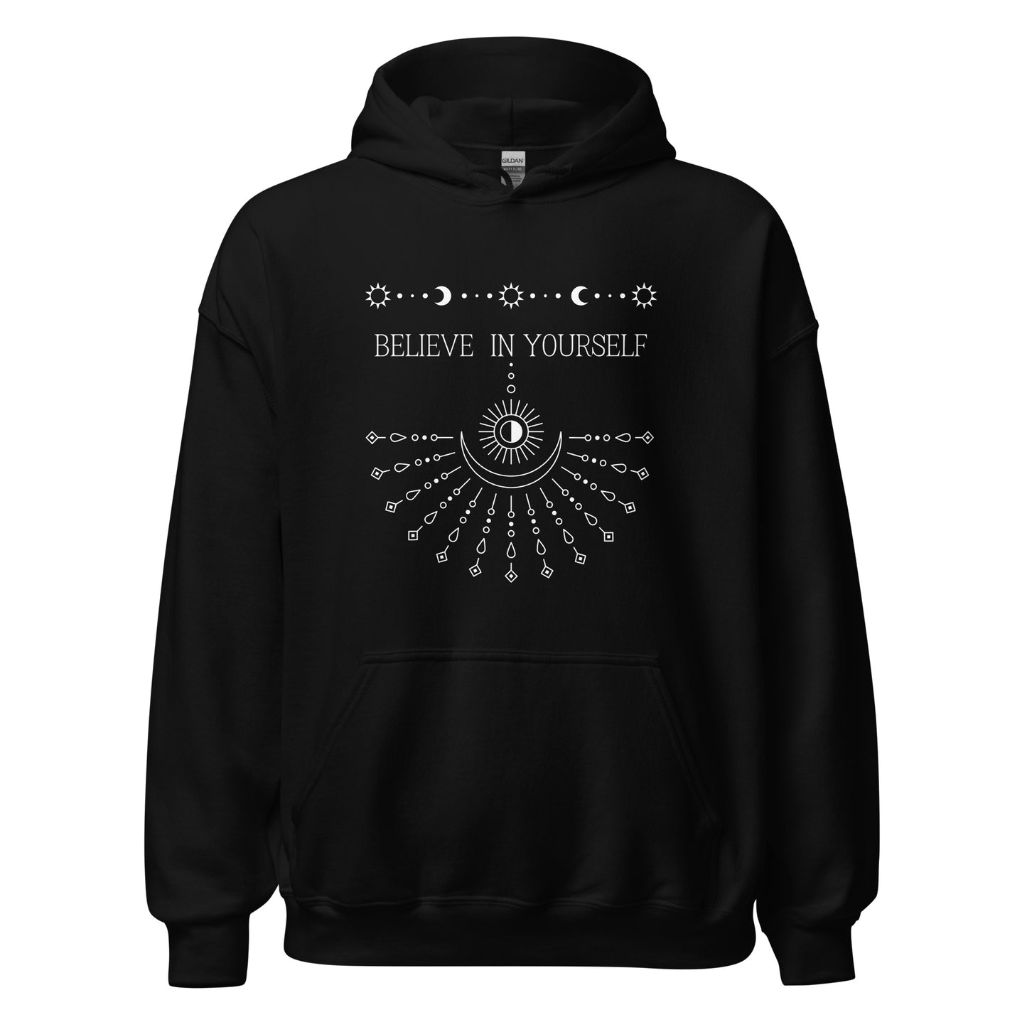 Believe In Yourself Hoodie