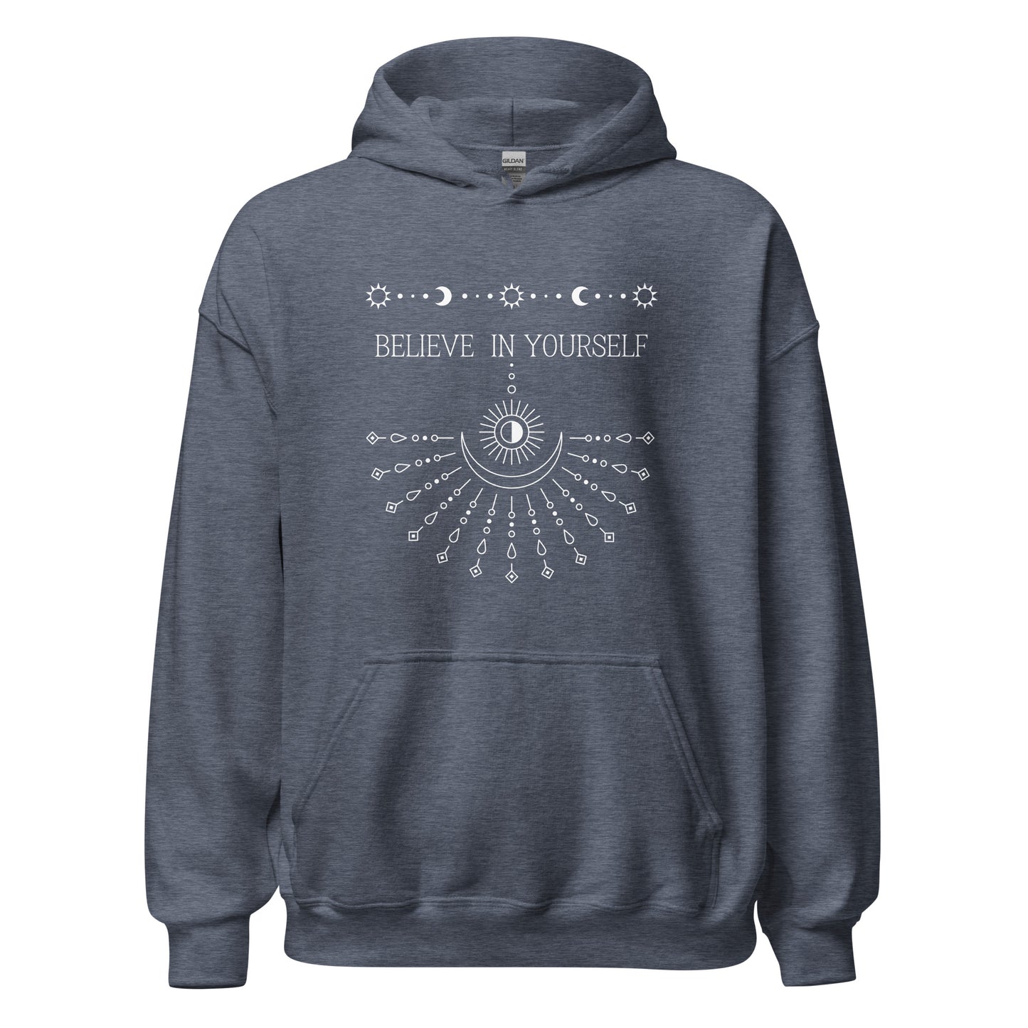 Believe In Yourself Hoodie