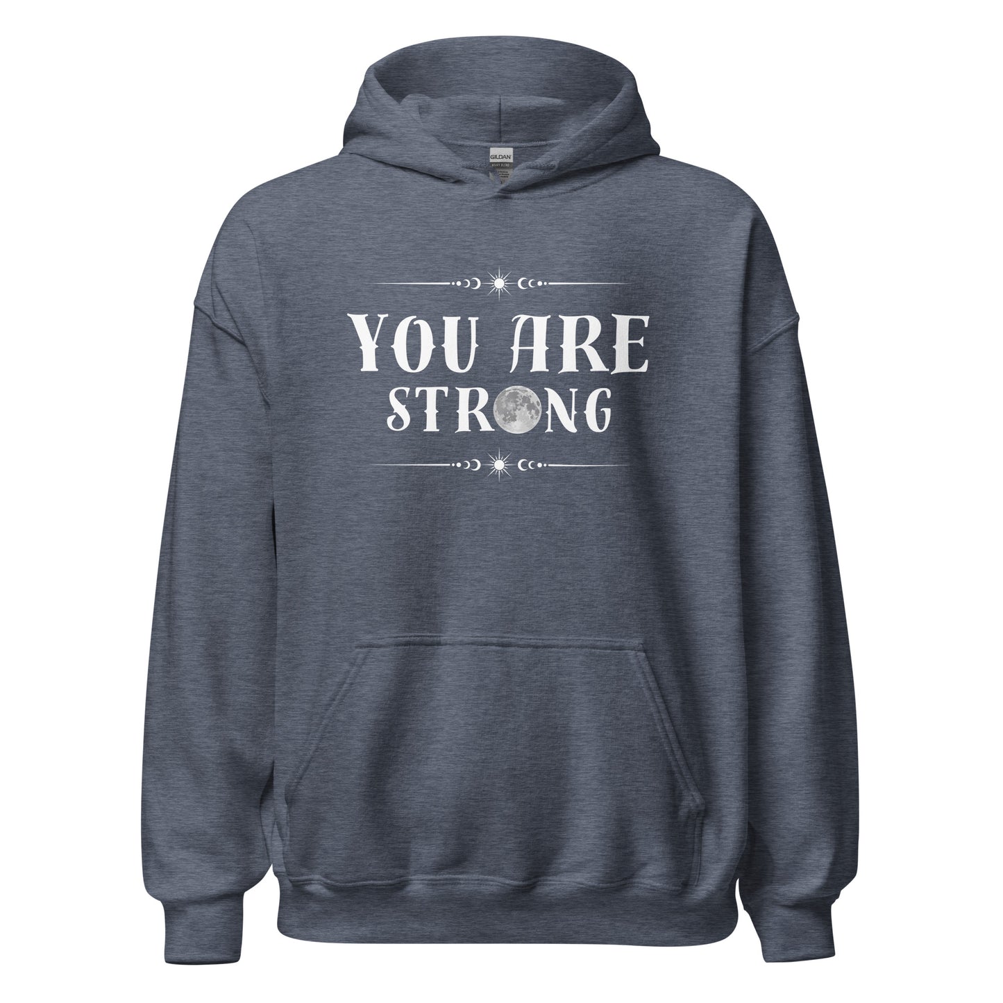 You Are Strong Hoodie