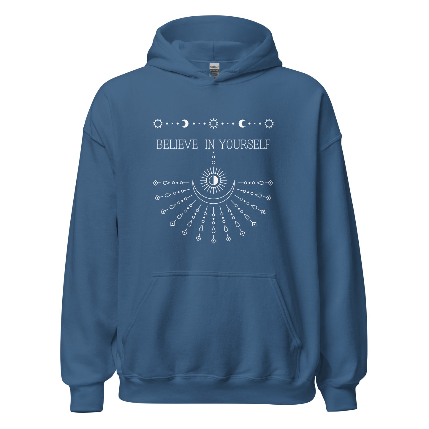 Believe In Yourself Hoodie