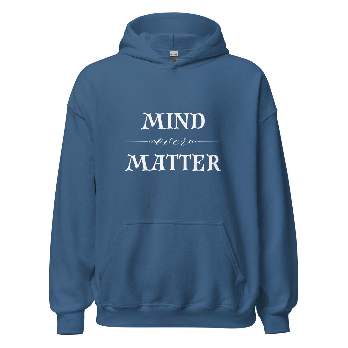 Mind Over Matter Hoodie