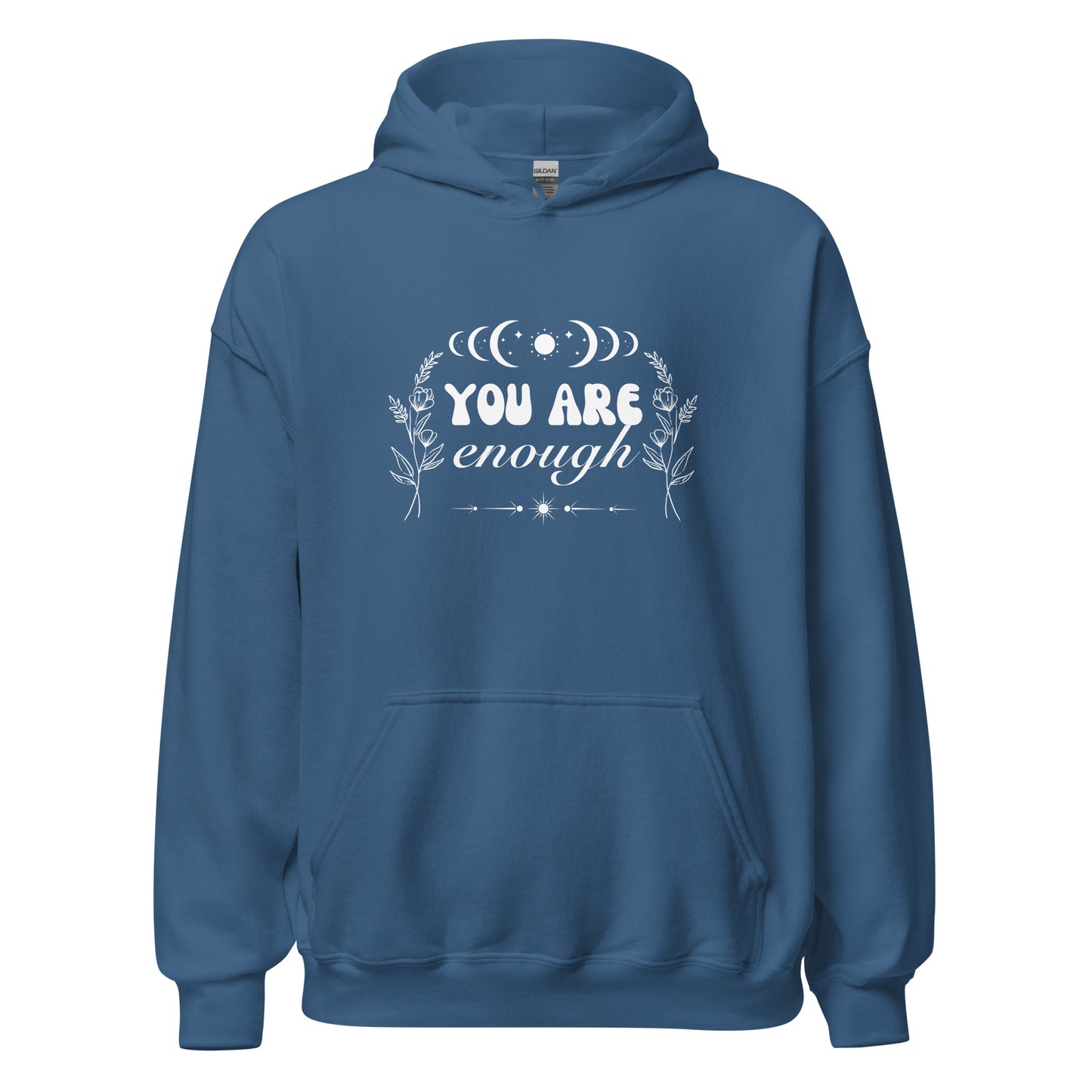 You Are Enough Hoodie