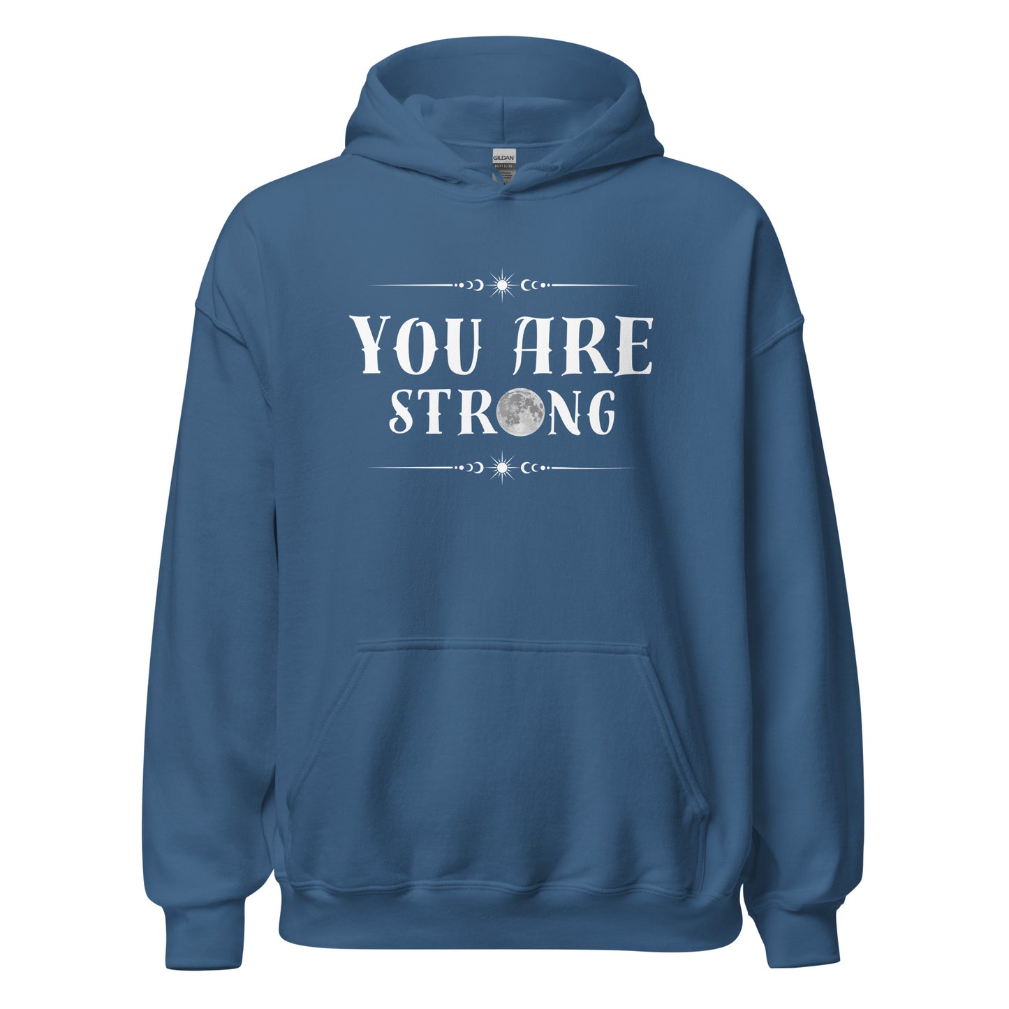 You Are Strong Hoodie