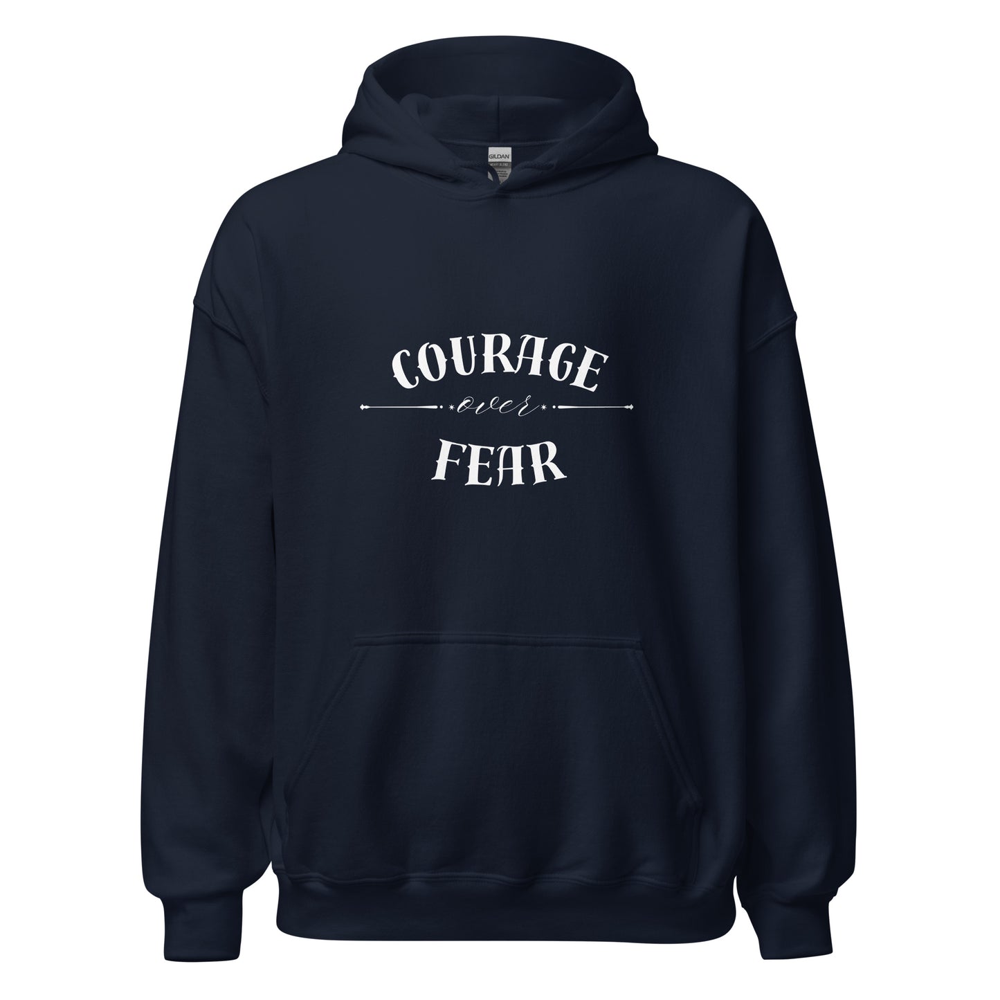 Courage Over Fear Hoodie