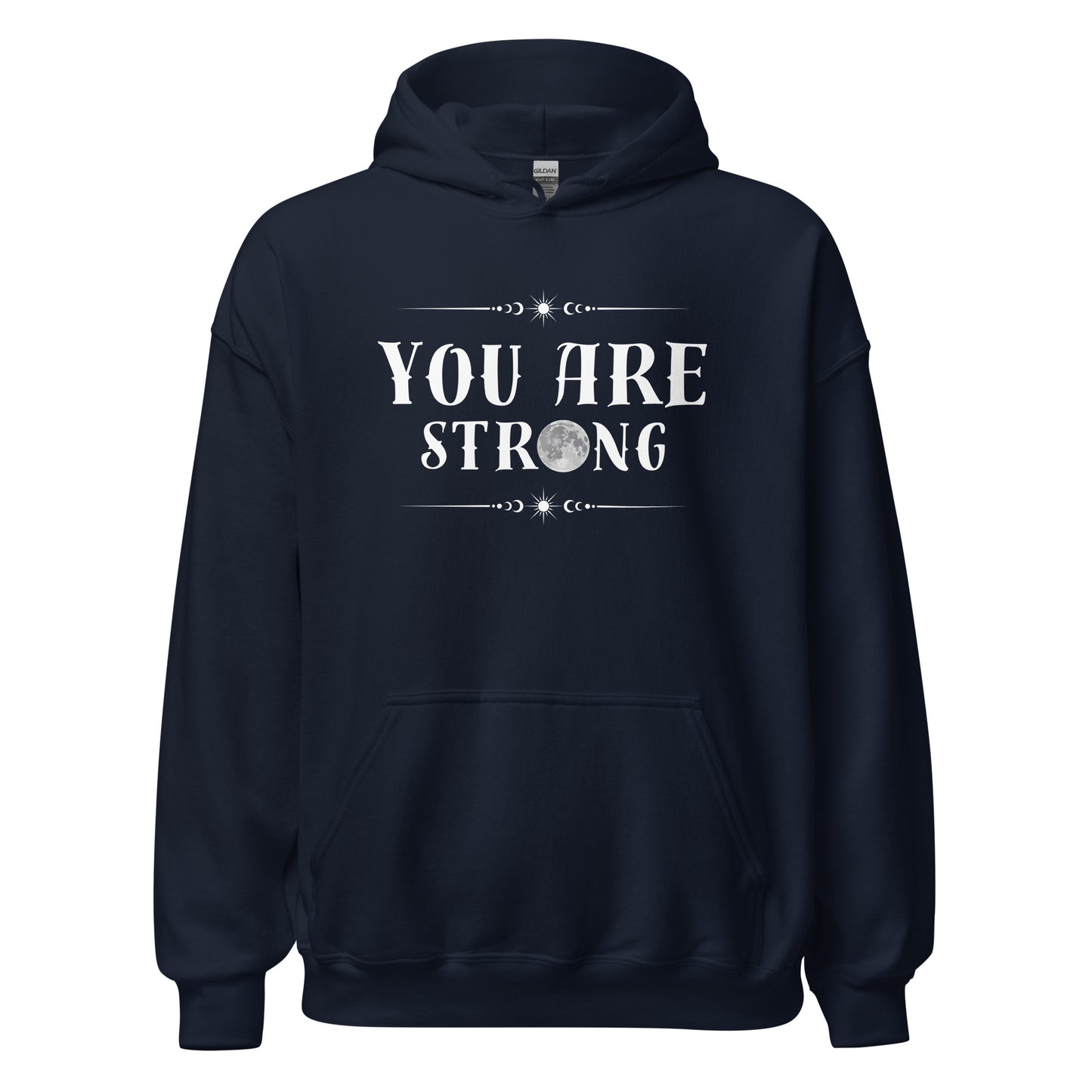 You Are Strong Hoodie