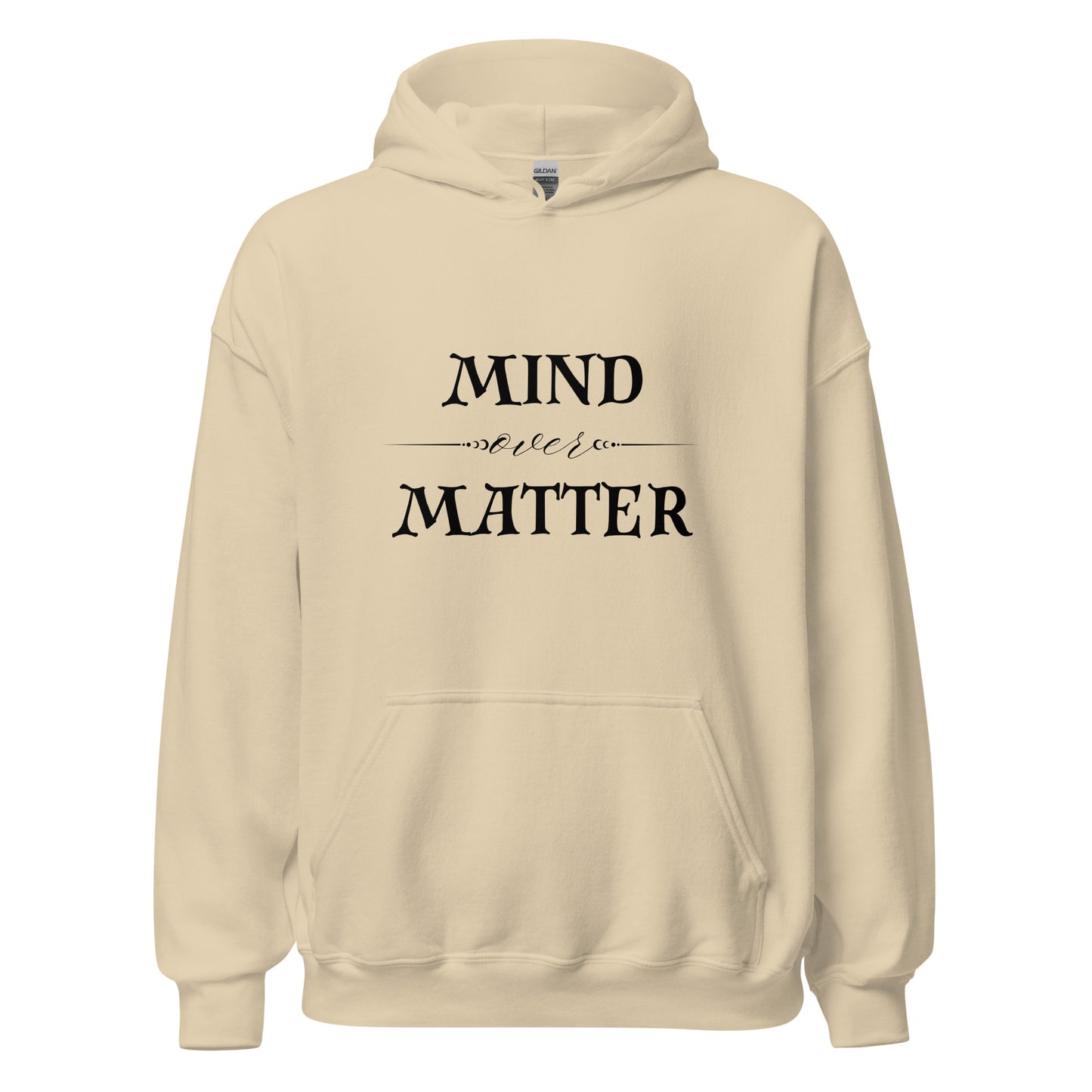 Mind Over Matter Hoodie