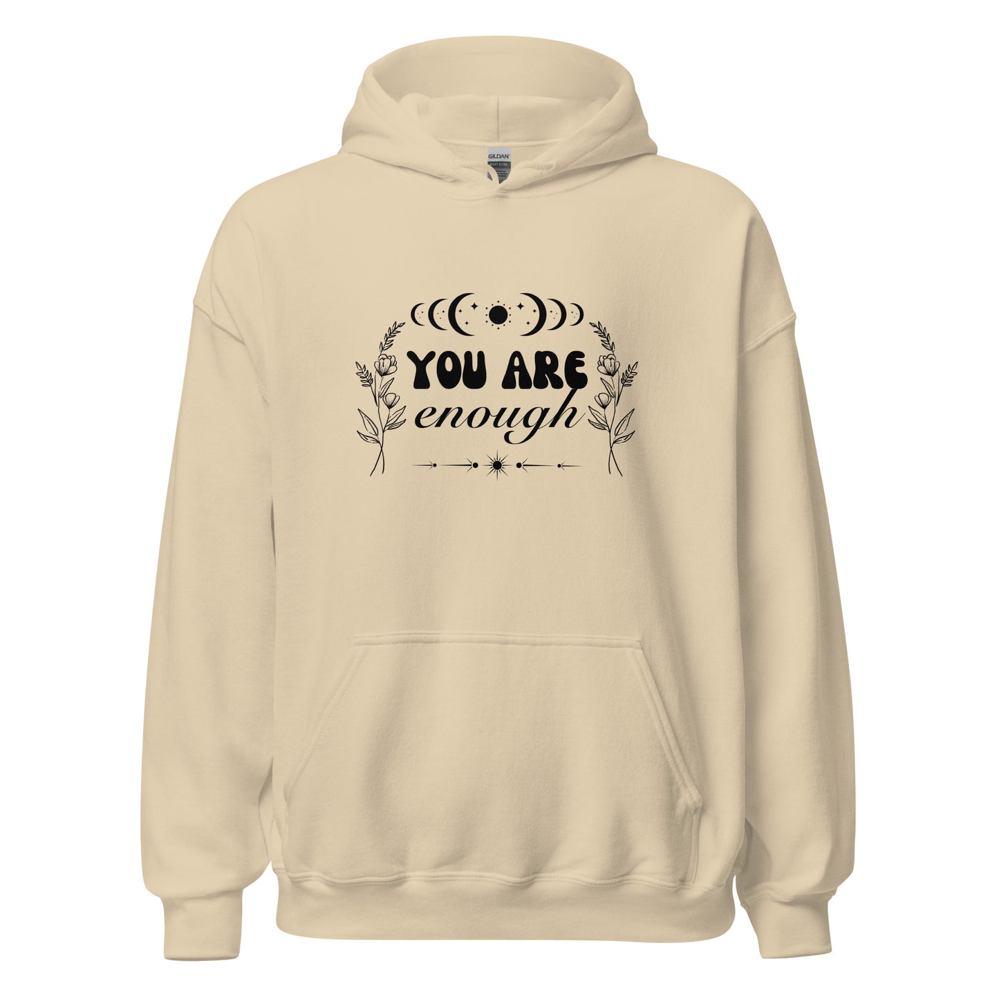 You Are Enough Hoodie