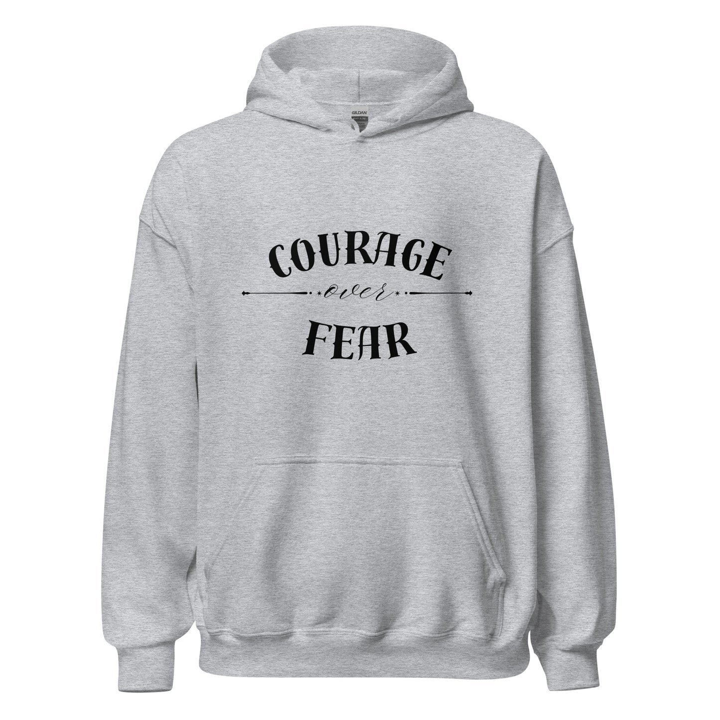 Courage Over Fear Hoodie