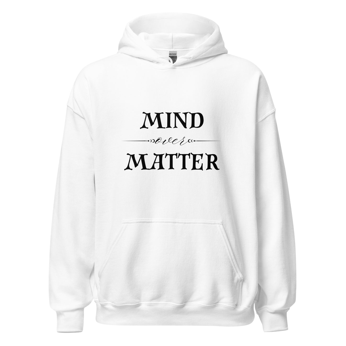 Mind Over Matter Hoodie