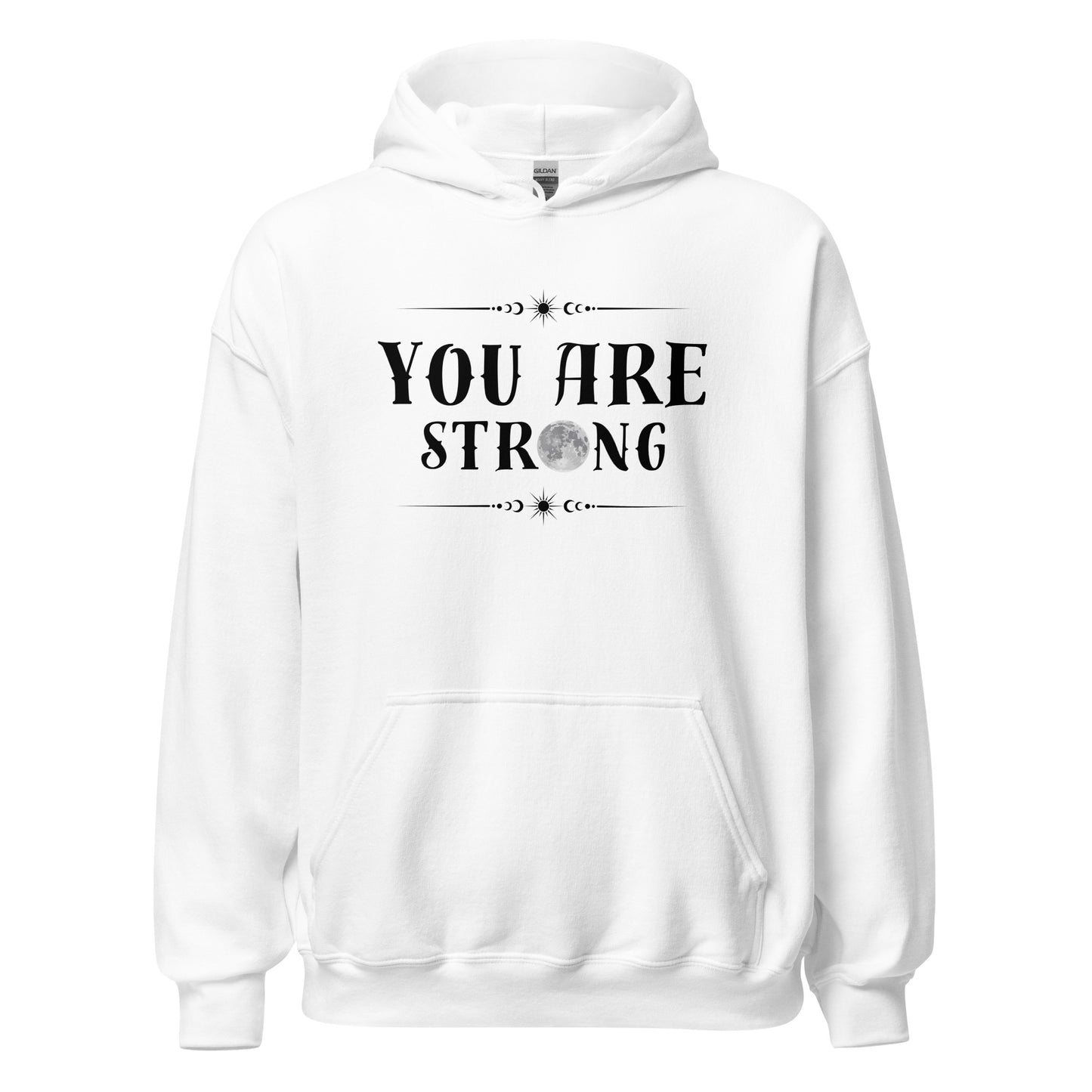 You Are Strong Hoodie