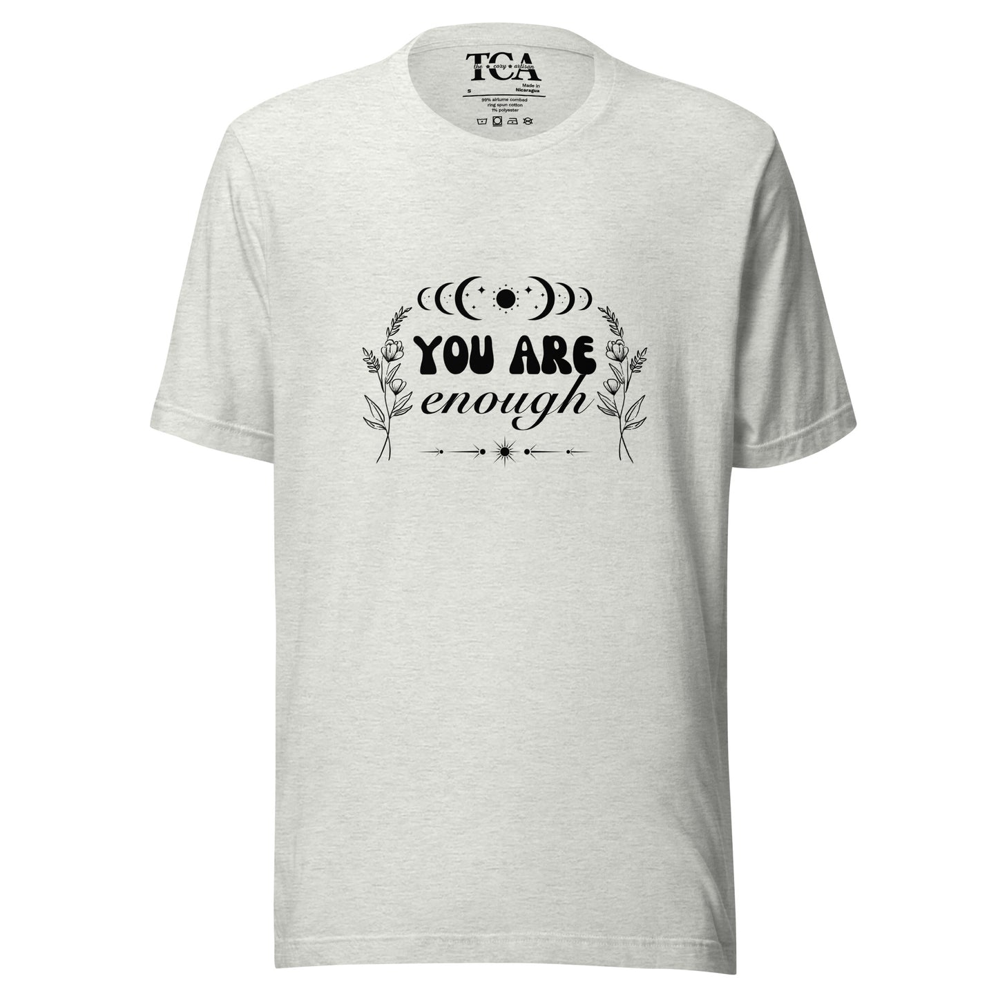 You Are Enough T-shirt