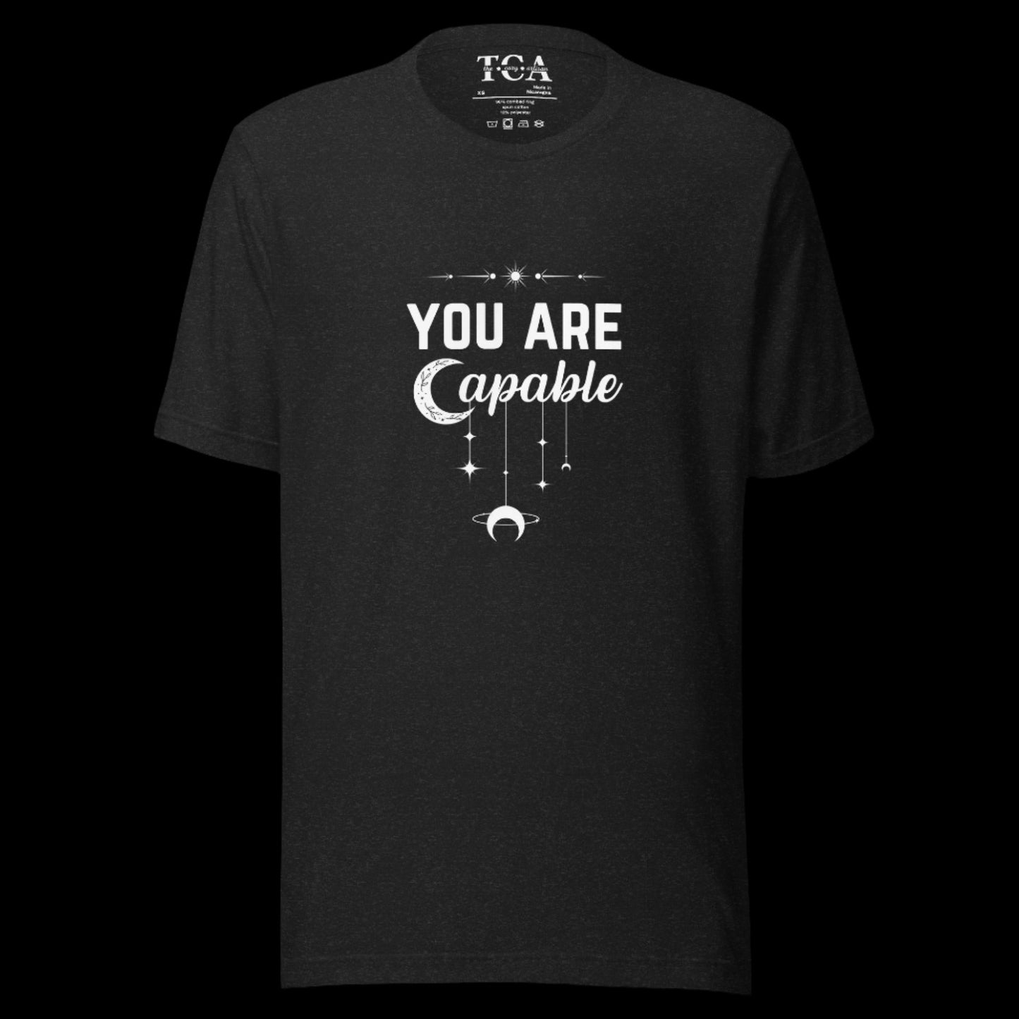 You Are Capable T-shirt