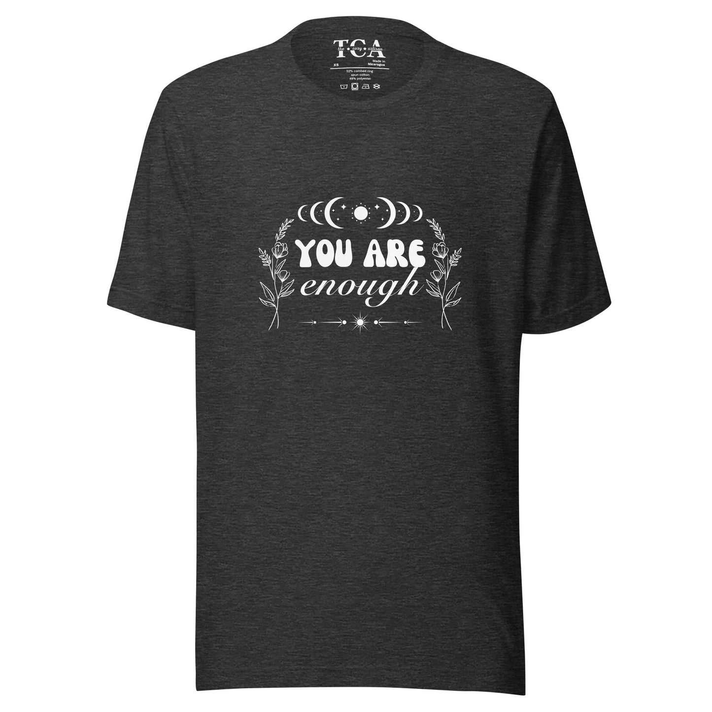 You Are Enough T-shirt