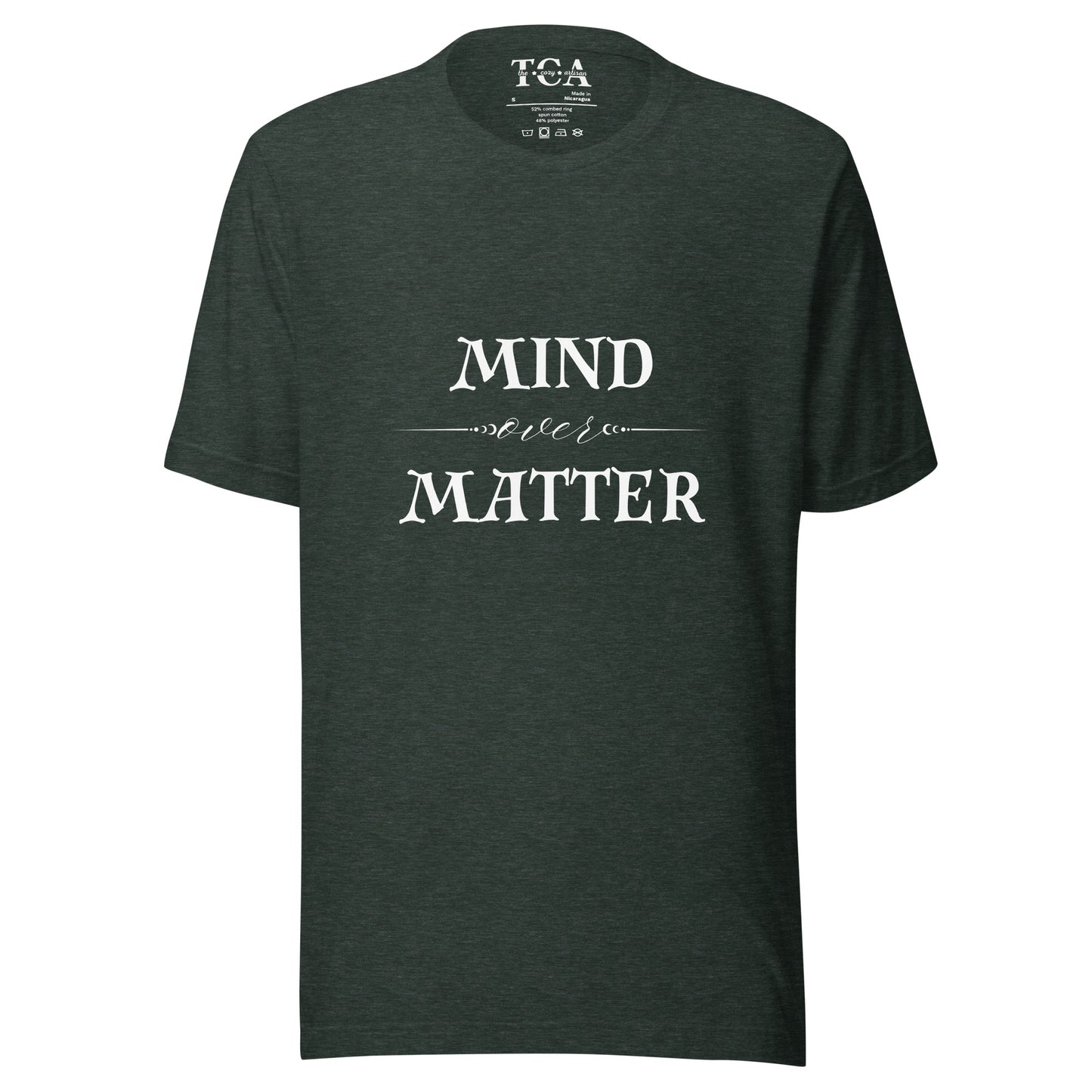 Mind Over Matter T-shirt