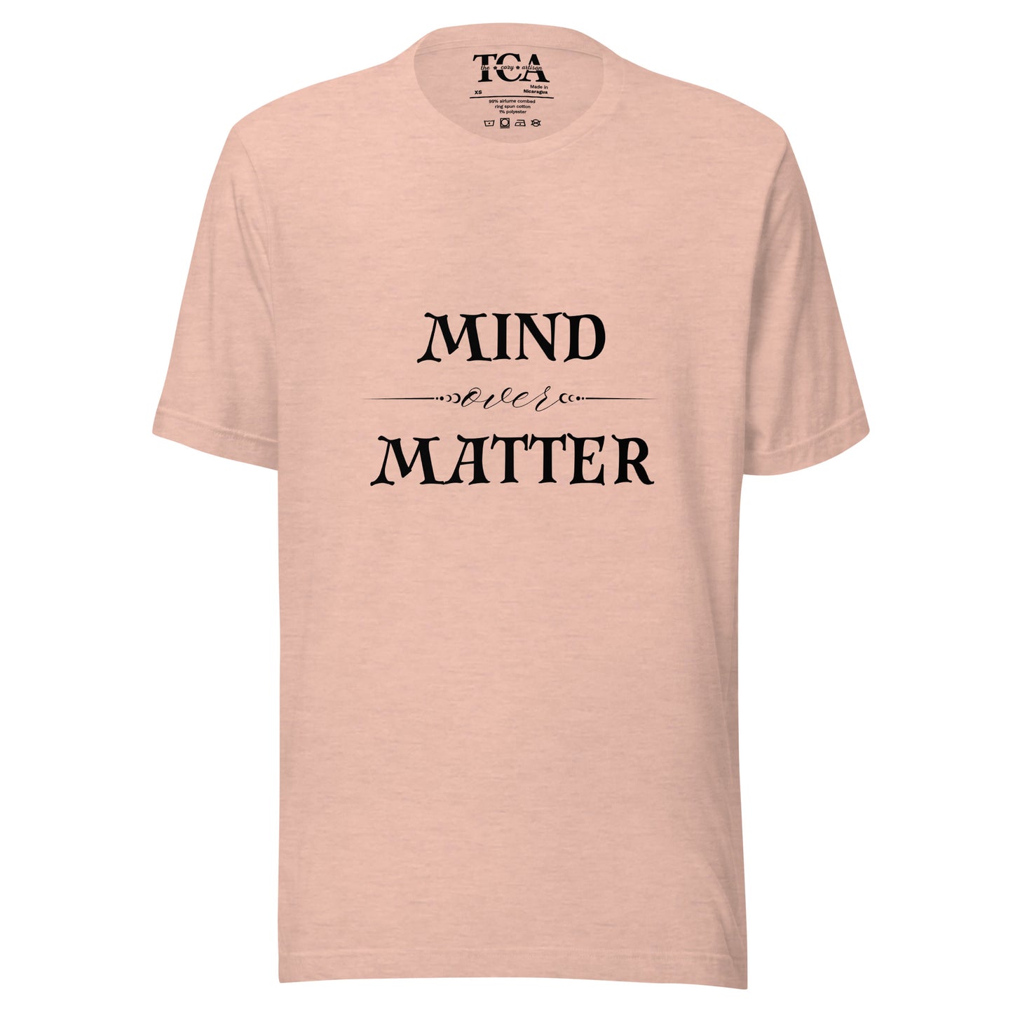 Mind Over Matter T-shirt